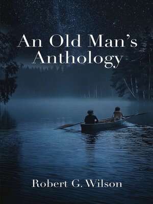 cover image of An Old Man's Anthology